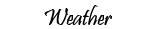 Weather