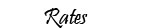 Rates